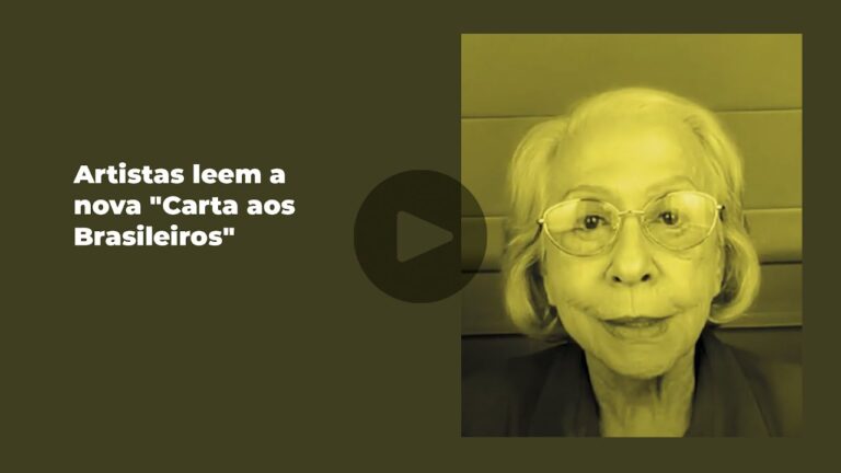 Pesos pesados da classe artística leem Nova Carta aos Brasileiros em vídeo; assista
